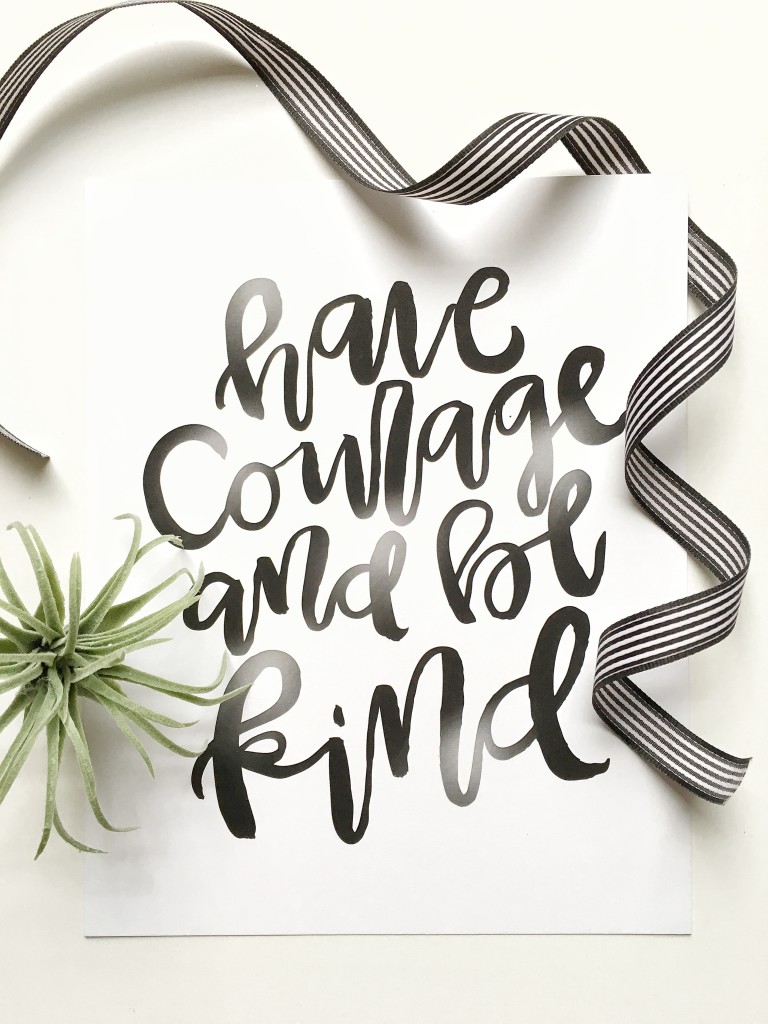 Courage and Kindness