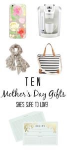 Ten Mothers Day Gifts