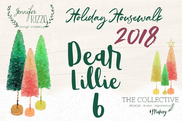 Dear Lillie | Holiday Housewalk 2018