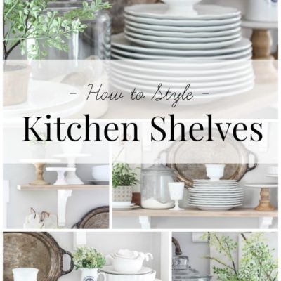 How I Style the Open Shelves in our Kitchen